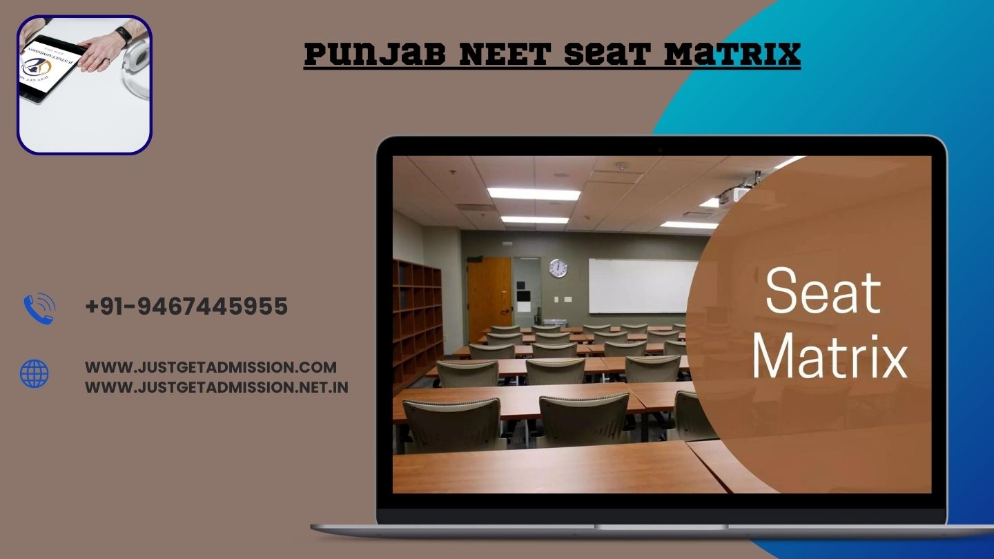 Punjab NEET UG Seat Matrix 2025: MBBS/BDS Seats, Participating Colleges, Category Wise Seats etc.